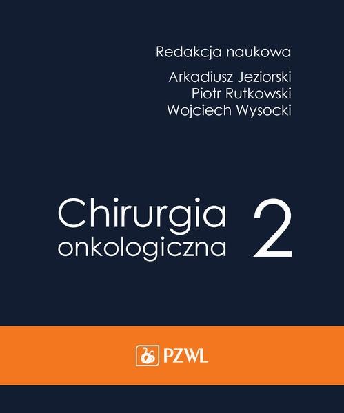 okładka Chirurgia onkologiczna. Tom 2 ebook | epub, mobi