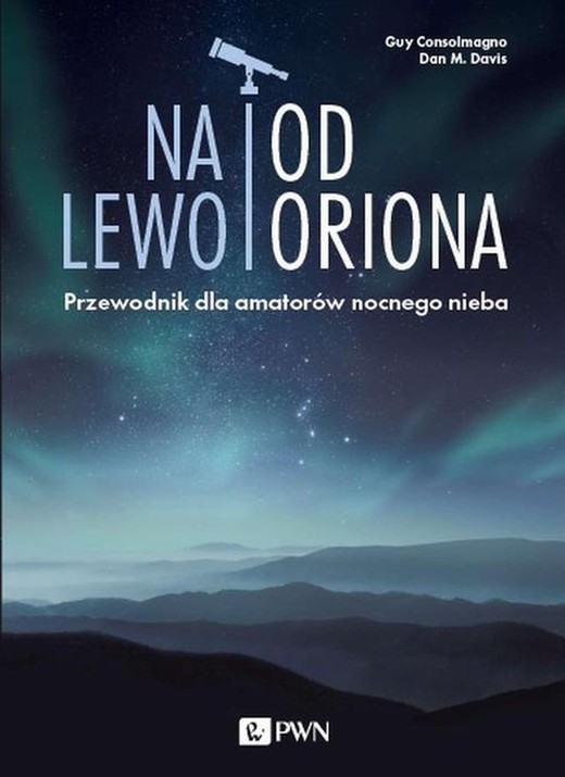 okładka Na lewo od Oriona ebook | epub, mobi | Guy Consolmagno, Dan M. Davis