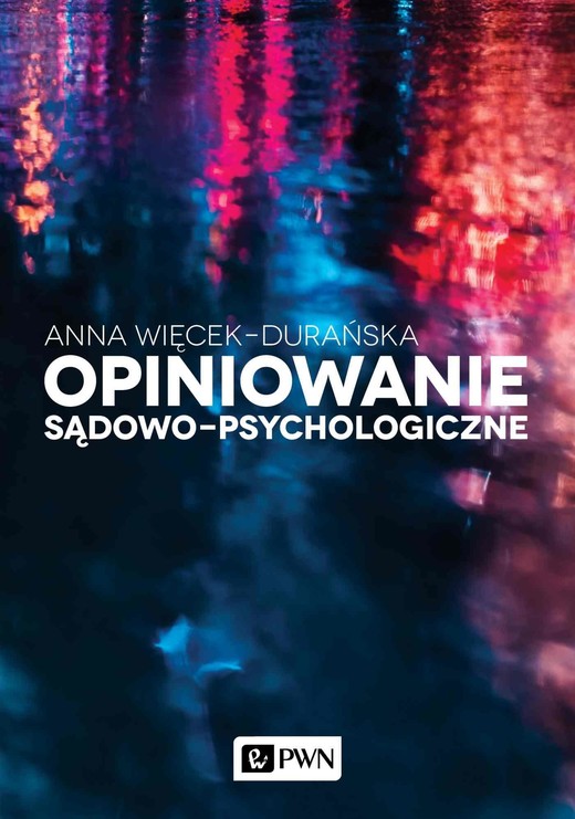 okładka Opiniowanie sądowo-psychologiczne ebook | epub, mobi | Anna Więcek-Durańska