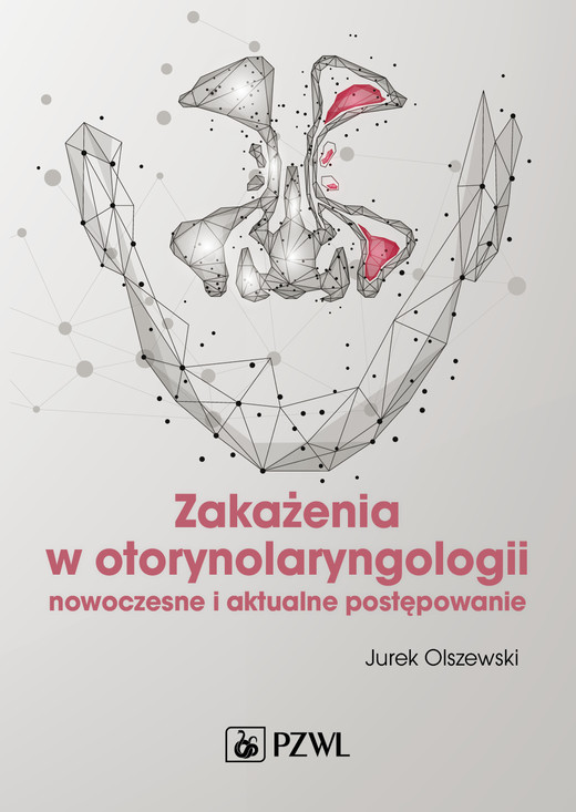 okładka Zakażenia w otorynolaryngologii ebook | epub, mobi | Jurek Olszewski