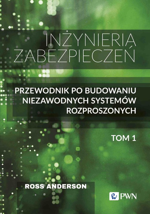 okładka Inżynieria zabezpieczeń Tom I ebook | epub, mobi | Ross Anderson