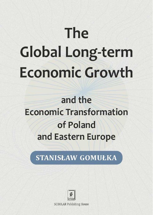 okładka Global Long-term Economic Growth and the Economic Transformation of Poland and Eastern Europe ebook | pdf | Stanislaw Gomulka