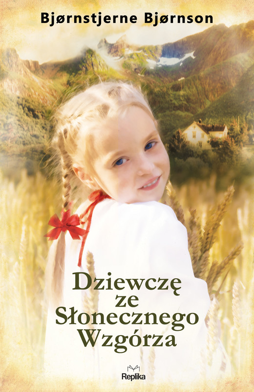okładka Dziewczę ze Słonecznego Wzgórza ebook | epub, mobi | Bjørnstjerne Bjørnson