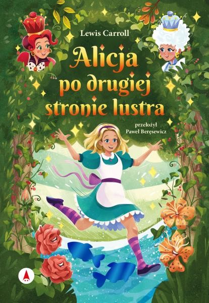 okładka Alicja po drugiej stronie lustra książka