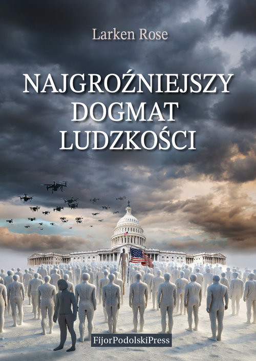 okładka Najgroźniejszy Dogmat Ludzkości książka