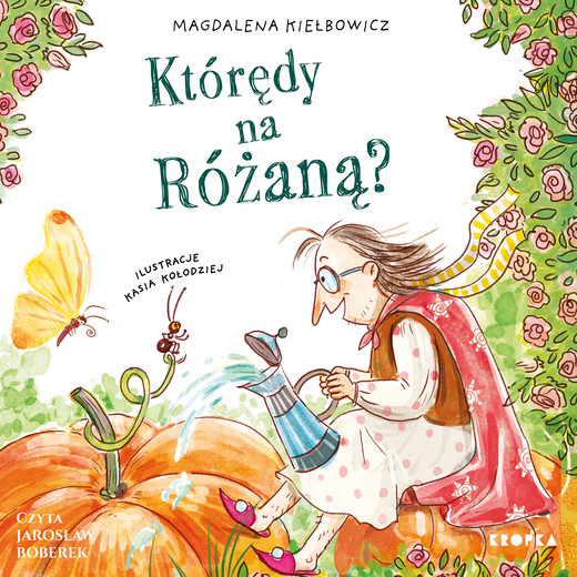 okładka Którędy na Różaną? audiobook | MP3 | Magdalena Kiełbowicz