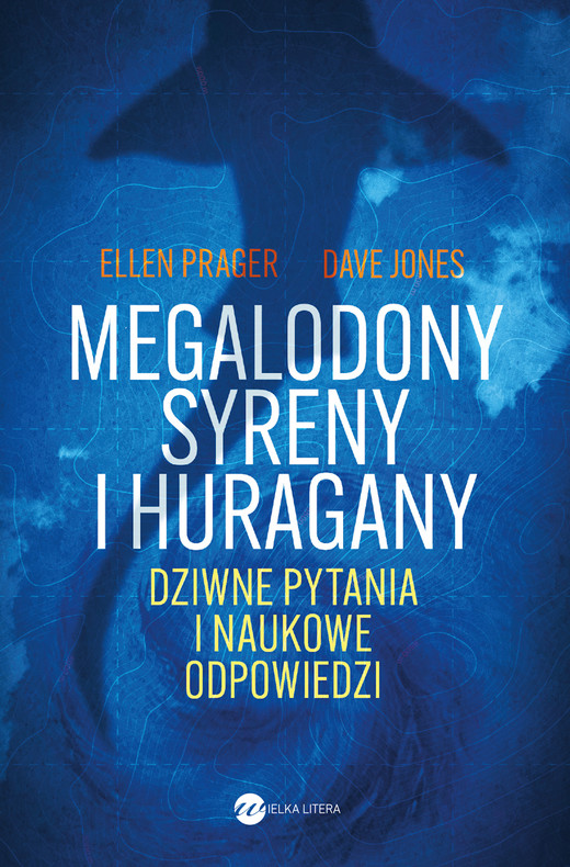 okładka Megalodony, syreny i huragany ebook | epub, mobi | Ellen Prager, Dave Jones