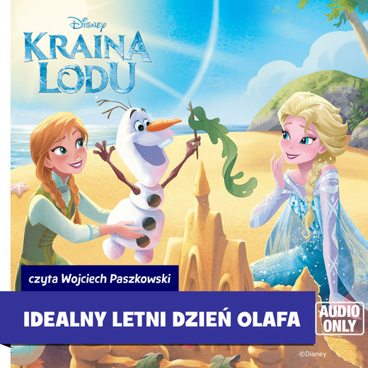 okładka Kraina lodu. Idealny letni dzień Olafa audiobook | MP3