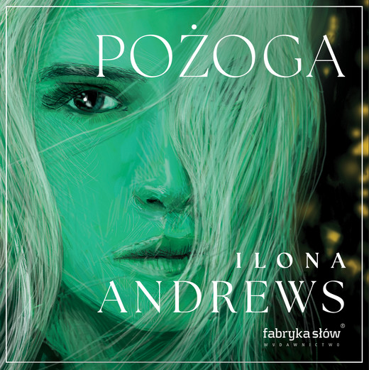 okładka Pożoga audiobook | MP3 | Ilona Andrews