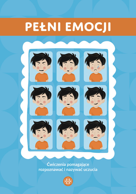 okładka Pełni emocji ćwiczenia pomagające rozpoznawać i nazywać uczucia książka
