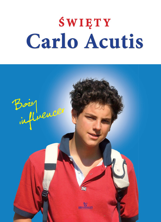 okładka Święty Carlo Acutis. Boży influencer książka