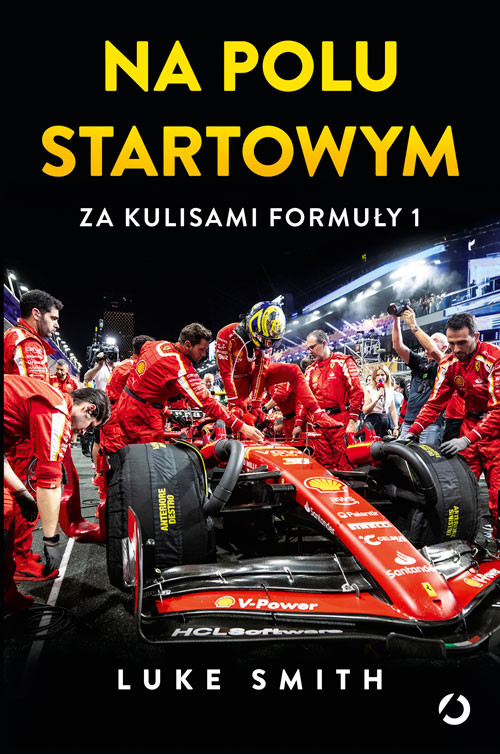 okładka Na polu startowym. Za kulisami Formuły 1 książka | Luke Smith