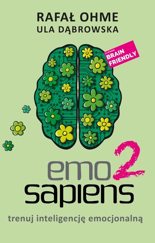 okładka Emo Sapiens 2. Trenuj inteligencję emocjonalną książka | Ula Dąbrowska