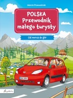 okładka POLSKA. Przewodnik małego turysty. Od morza do gór książka