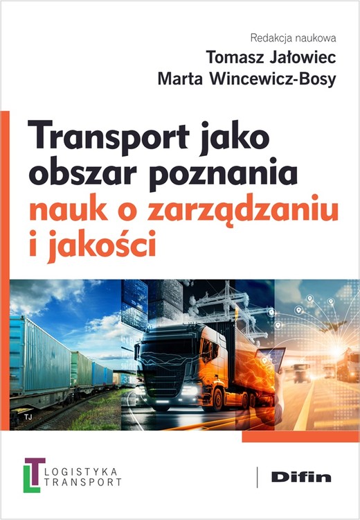 okładka Transport jako obszar poznania nauk o zarządzaniu i jakości książka | Marta Wincewicz-Bosy
