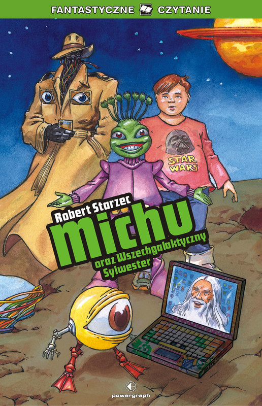 okładka Michu oraz Wszechgalaktyczny Sylwester ebook | epub, mobi | Robert Starzec