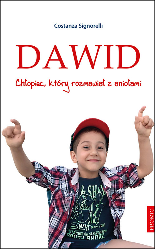 okładka Dawid. Chłopiec, który rozmawiał z aniołami książka