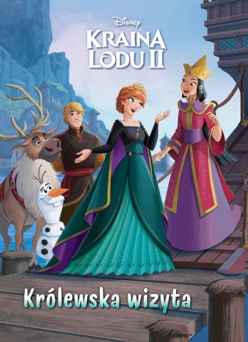 okładka Królewska wizyta Disney Kraina Lodu II książka