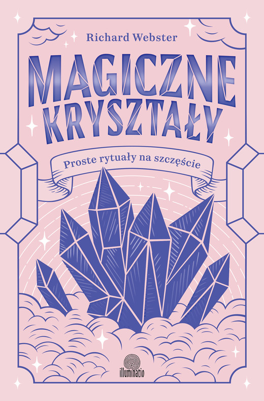 okładka Magiczne kryształy. Proste rytuały na szczęście ebook | epub, mobi | Richard Webster