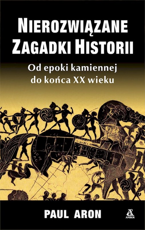 okładka Nierozwiązane zagadki historii wyd. kieszonkowe książka | Aron Paul