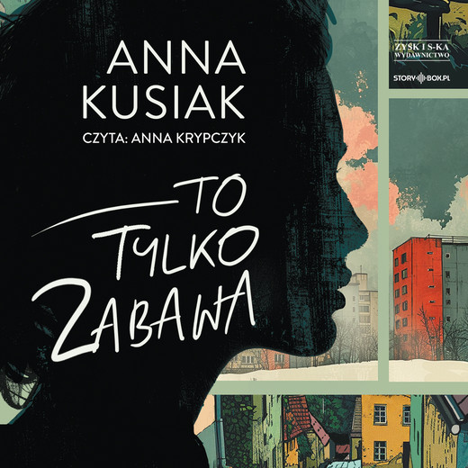 okładka To tylko zabawa audiobook | MP3 | Anna Kusiak