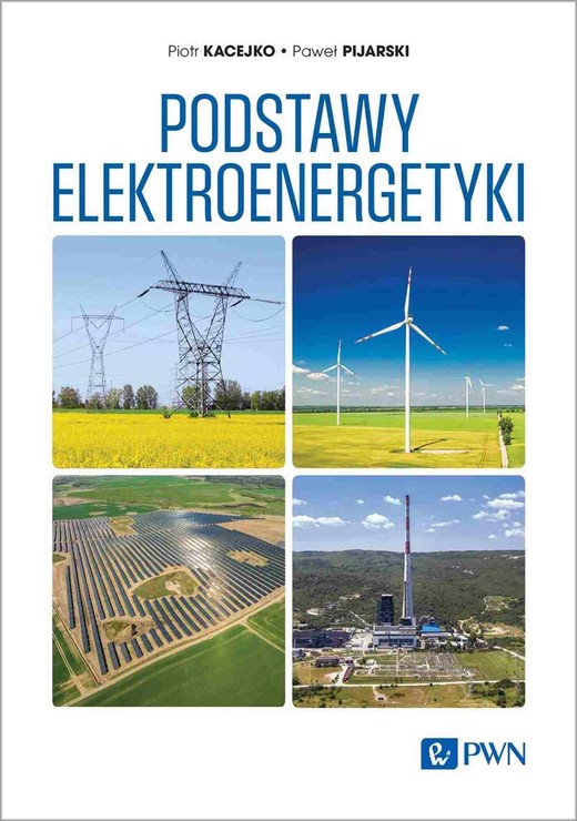 okładka Podstawy elektroenergetyki ebook | epub, mobi | Piotr Kacejko, Paweł Pijarski