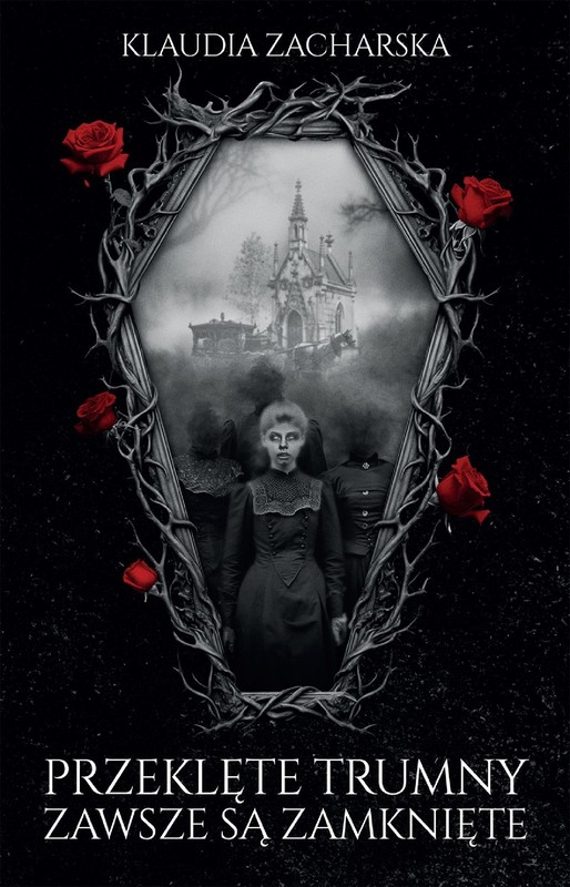 okładka Przeklęte trumny zawsze są zamknięte ebook | epub, mobi | Klaudia Zacharska