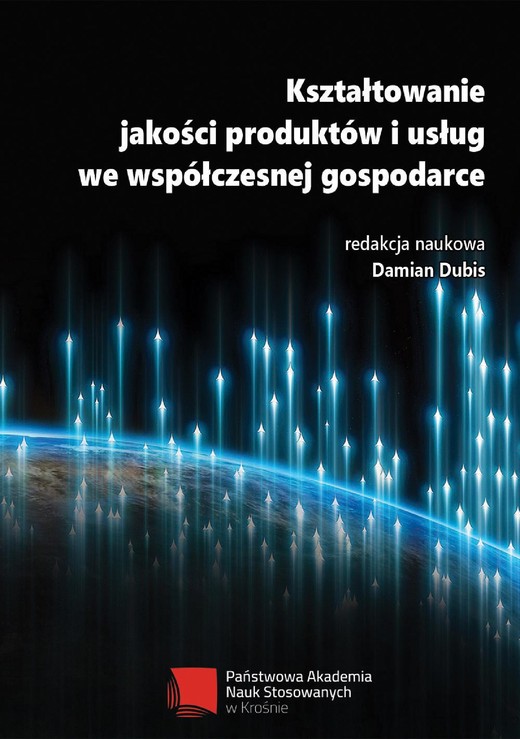 okładka Kształtowanie jakości produktów i usług we współczesnej gospodarce ebook | pdf | Damian Dubis