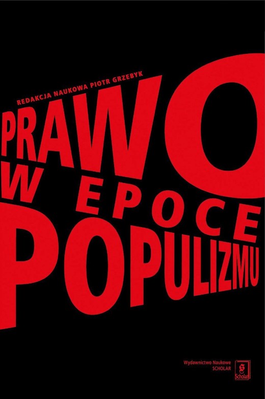 okładka Prawo w epoce populizmu ebook | pdf | Piotr Grzebyk, Marek Wąsowicz, Tomasz Królasik