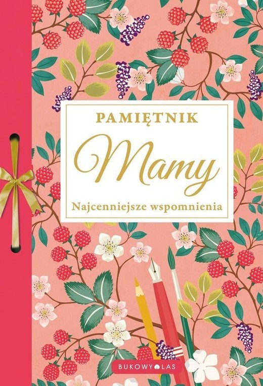 okładka Pamiętnik Mamy. Najcenniejsze wspomnienia książka