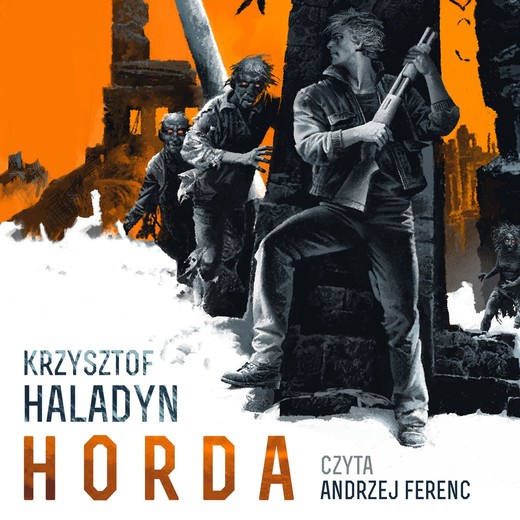 okładka Horda audiobook | MP3 | Haladyn Krzysztof