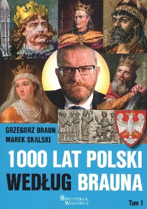 okładka 1000 lat Polski według Brauna. Tom 1 książka