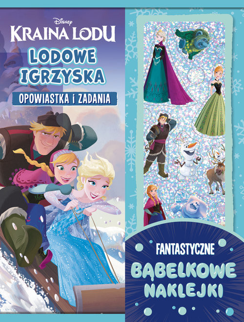 okładka Lodowe igrzyska. Opowiastka i zadania. Fantastyczne bąbelkowe naklejki. Disney Kraina Lodu książka