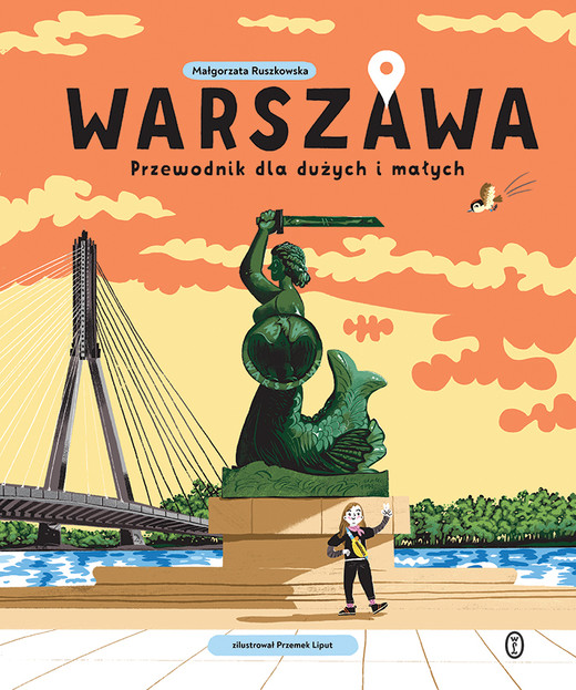 okładka Warszawa. Przewodnik dla dużych i małych książka