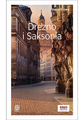 okładka Drezno i Saksonia. Travelbook wyd. 4 książka