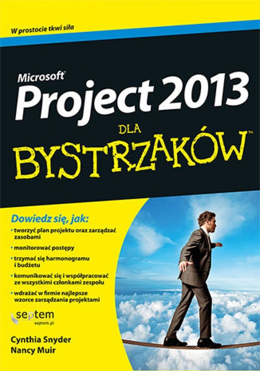 okładka MS Project 2013 dla bystrzaków ebook | epub, mobi, pdf | Cynthia Stackpole Snyder