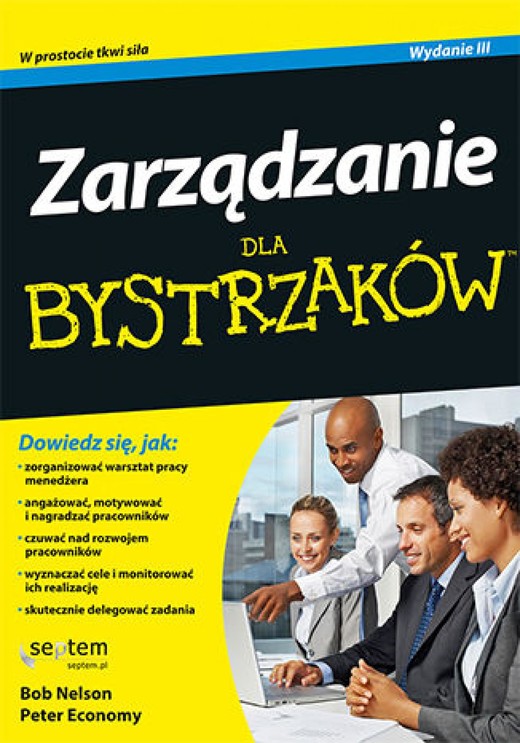 okładka Zarządzanie dla bystrzaków. Wydanie III ebook | epub, mobi, pdf | Bob Nelson, Peter Economy