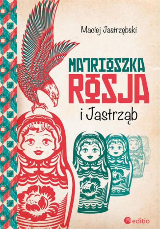 okładka Matrioszka Rosja i Jastrząb ebook | epub, mobi, pdf | Maciej Jastrzębski