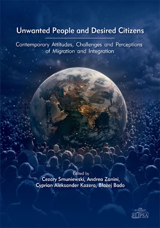 okładka Unwanted People and Desired Citizens ebook | pdf | Cezary Smuniewski, Andrea Zanini, Cyprian A. Kozera, Błażej Bado