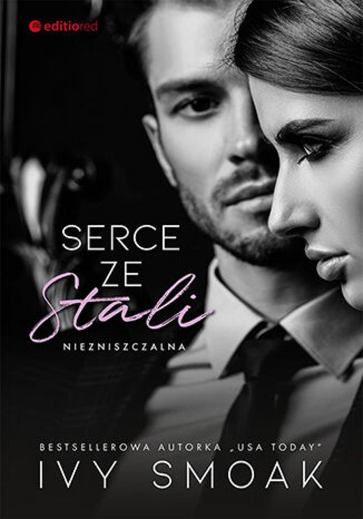 okładka Serce ze stali. Niezniszczalna #1 ebook | epub, mobi, pdf | Ivy Smoak