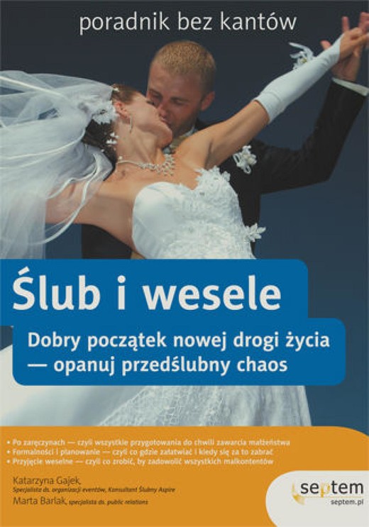 okładka Ślub i wesele. Poradnik bez kantów ebook | epub, mobi, pdf | Katarzyna Gajek-Krawczyk, Marta Barlak