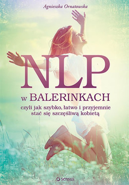 okładka NLP w balerinkach ebook | epub, mobi, pdf | Agnieszka Ornatowska