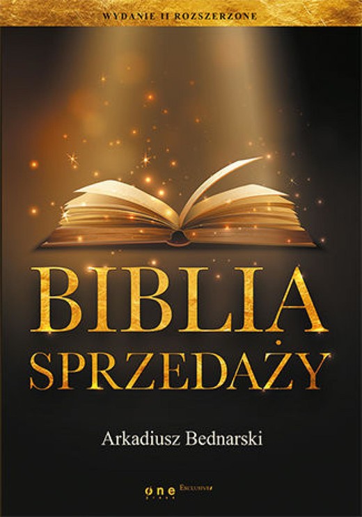 okładka Biblia sprzedaży. Wydanie II rozszerzone ebook | epub, mobi, pdf | Arkadiusz Bednarski
