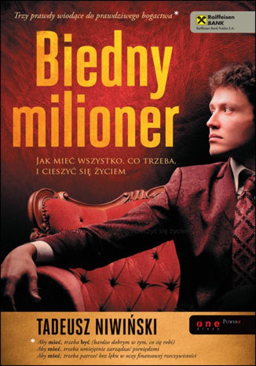 okładka Biedny milioner. Jak mieć wszystko, co trzeba, i cieszyć się życiem ebook | epub, mobi, pdf | Tadeusz Niwiński