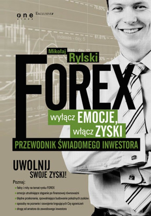 okładka FOREX - wyłącz emocje, włącz zyski. Przewodnik świadomego inwestora ebook | epub, mobi, pdf | Mikołaj Rylski