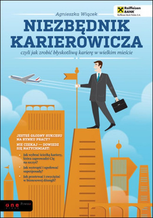 okładka Niezbędnik karierowicza, czyli jak zrobić błyskotliwą karierę w wielkim mieście ebook | epub, mobi, pdf | Agnieszka Wiącek