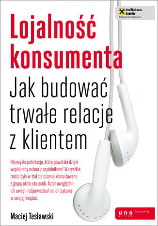 okładka Lojalność konsumenta. Jak budować trwałe relacje z klientem ebook | epub, mobi, pdf | Maciej Tesławski