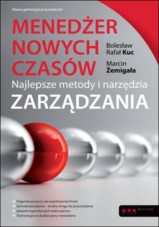 okładka Menedżer nowych czasów. Najlepsze metody i narzędzia zarządzania ebook | epub, mobi, pdf | Bolesław Rafał Kuc, Marcin Żemigała