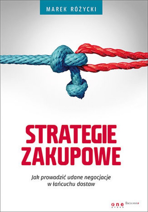 okładka Strategie zakupowe. Jak prowadzić udane negocjacje w łańcuchu dostaw ebook | epub, mobi, pdf | Marek Różycki