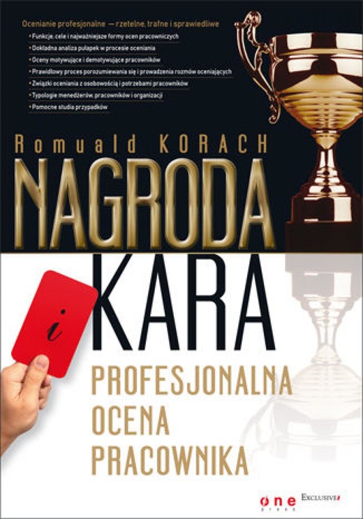 okładka Nagroda i kara. Profesjonalna ocena pracownika ebook | epub, mobi, pdf | Romuald Korach